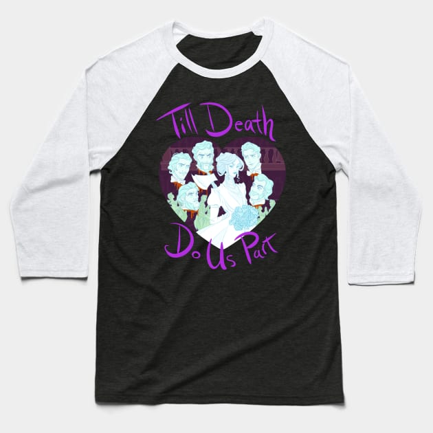 Contance: Till Death Do Us Part Baseball T-Shirt by Drea D. Illustrations